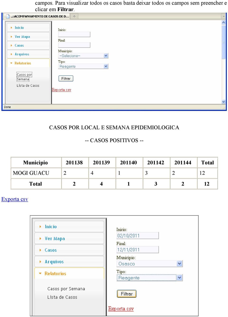 preencher e clicar em Filtrar.