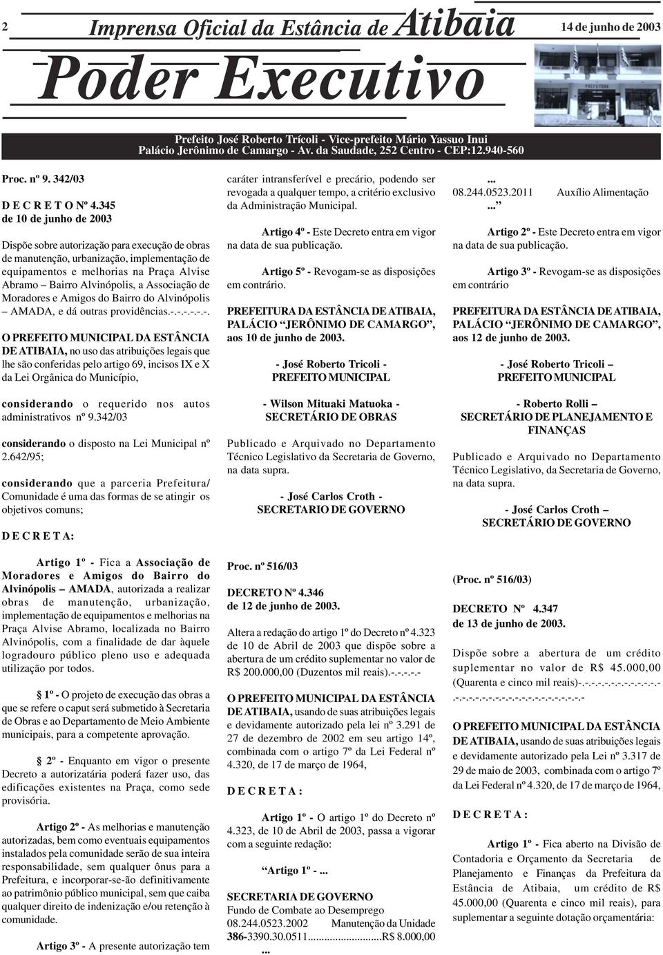 Associação de Moradores e Amigos do Bairro do Alvinópolis AMADA, e dá outras providências.-.