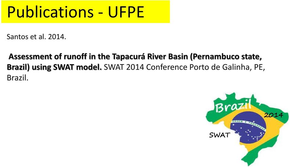 (Pernambuco state, Brazil) using SWAT model.