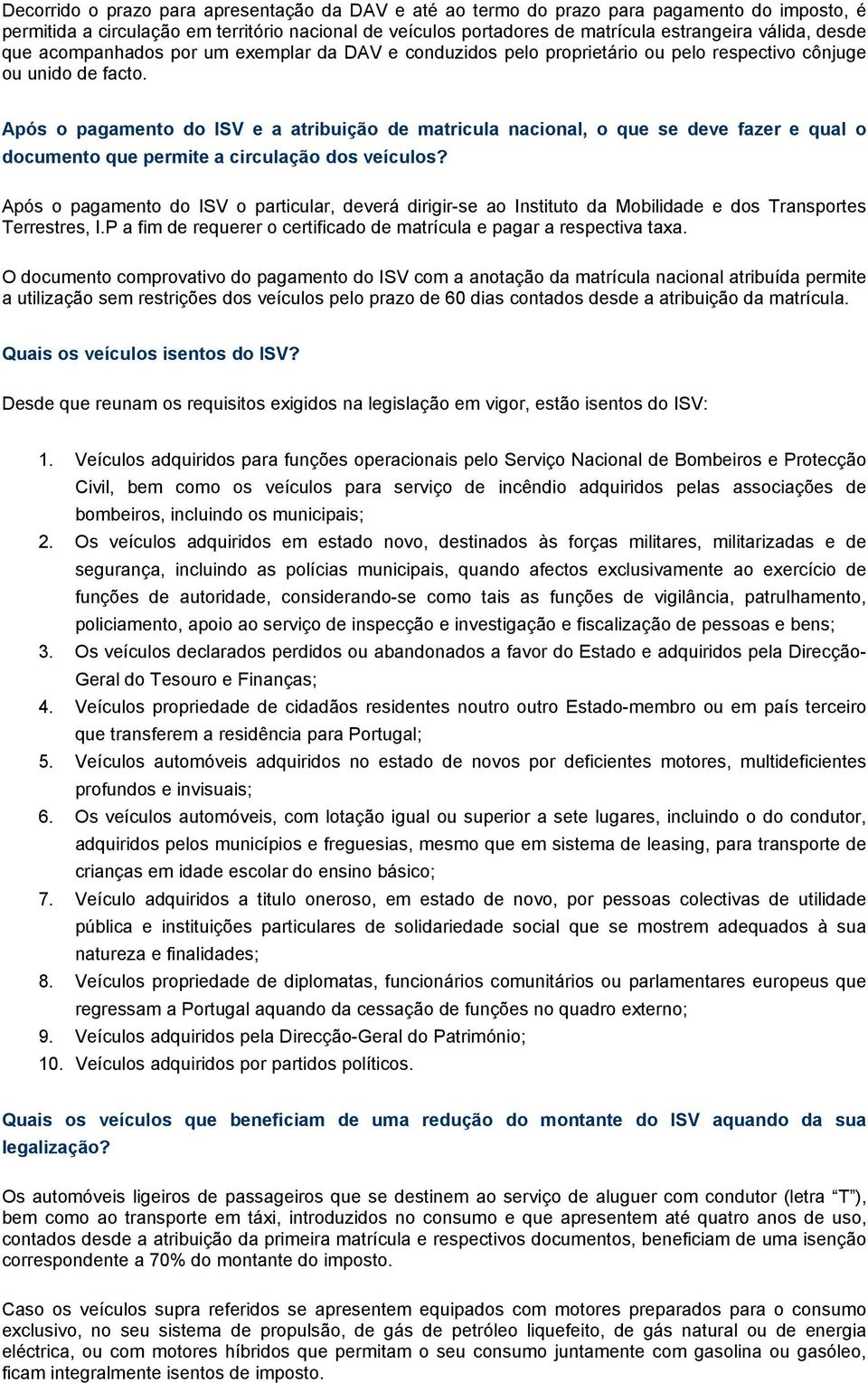 Após o pagamento do ISV e a atribuição de matricula nacional, o que se deve fazer e qual o documento que permite a circulação dos veículos?