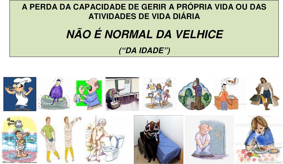 ATIVIDADES DE VIDA DIÁRIA