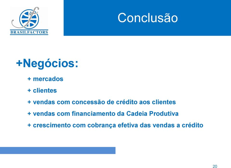 vendas com financiamento da Cadeia Produtiva +