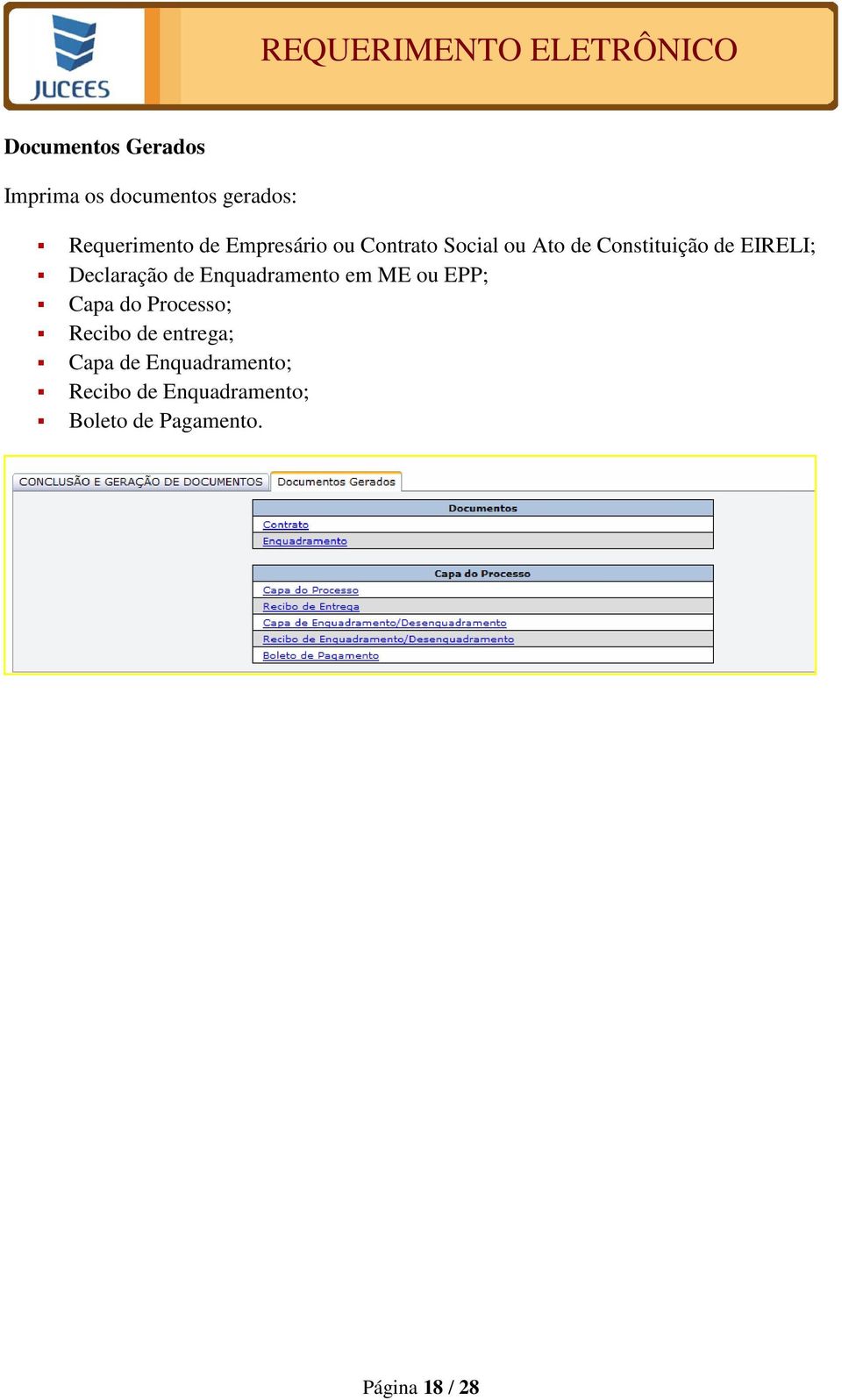 Declaração de Enquadramento em ME ou EPP; Capa do Processo; Recibo de