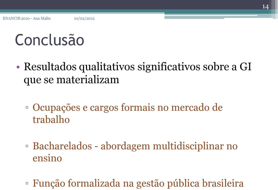 mercado de trabalho Bacharelados - abordagem