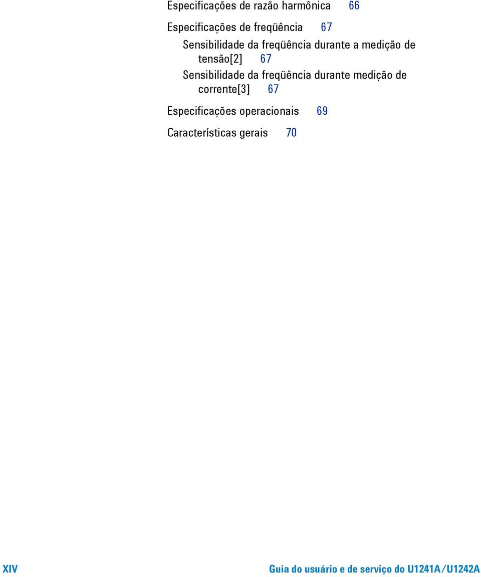 Sensibilidade da freqüência durante medição de corrente[3] 67