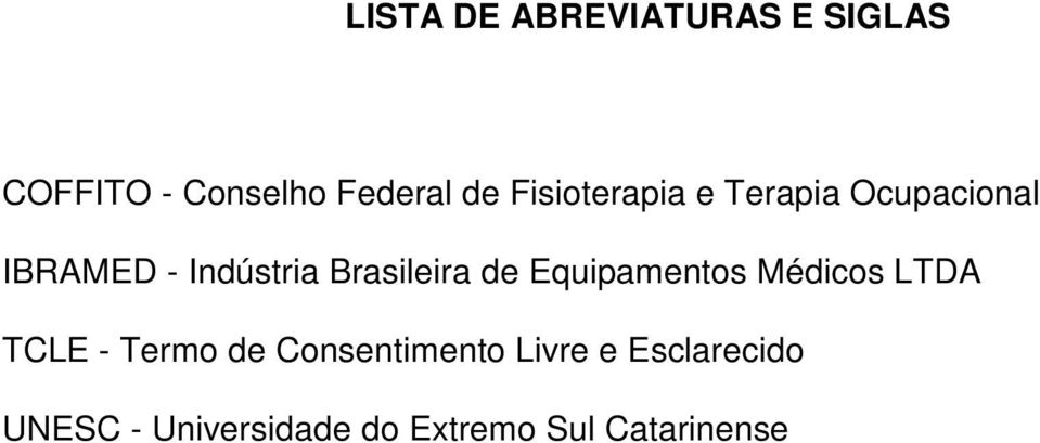 Brasileira de Equipamentos Médicos LTDA TCLE - Termo de
