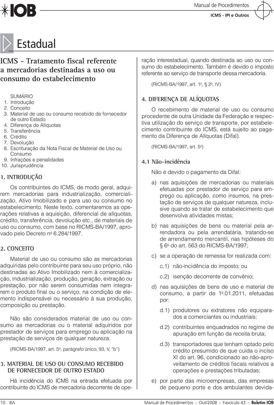 Infrações e penalidades 10. Jurisprudência 1.