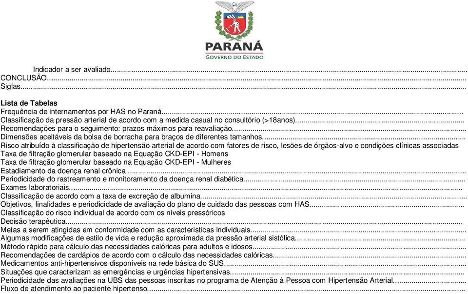 .. Dimensões aceitáveis da bolsa de borracha para braços de diferentes tamanhos.