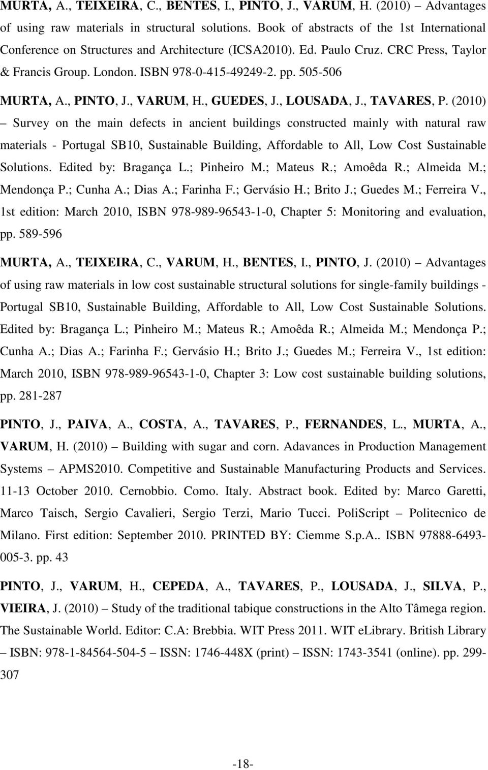 505-506 MURTA, A., PINTO, J., VARUM, H., GUEDES, J., LOUSADA, J., TAVARES, P.