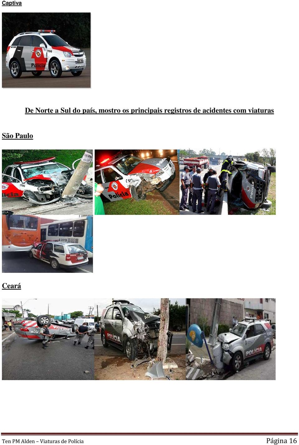 acidentes com viaturas São Paulo