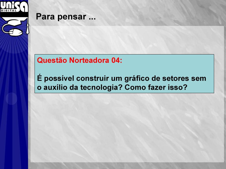 possível construir um gráfico