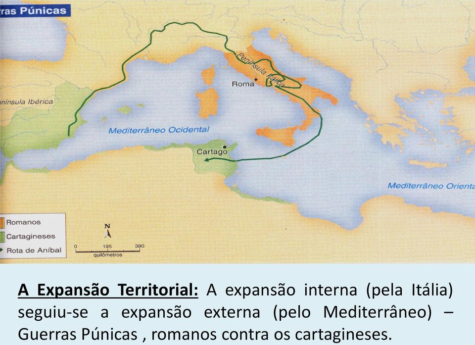 expansão externa (pelo Mediterrâneo)