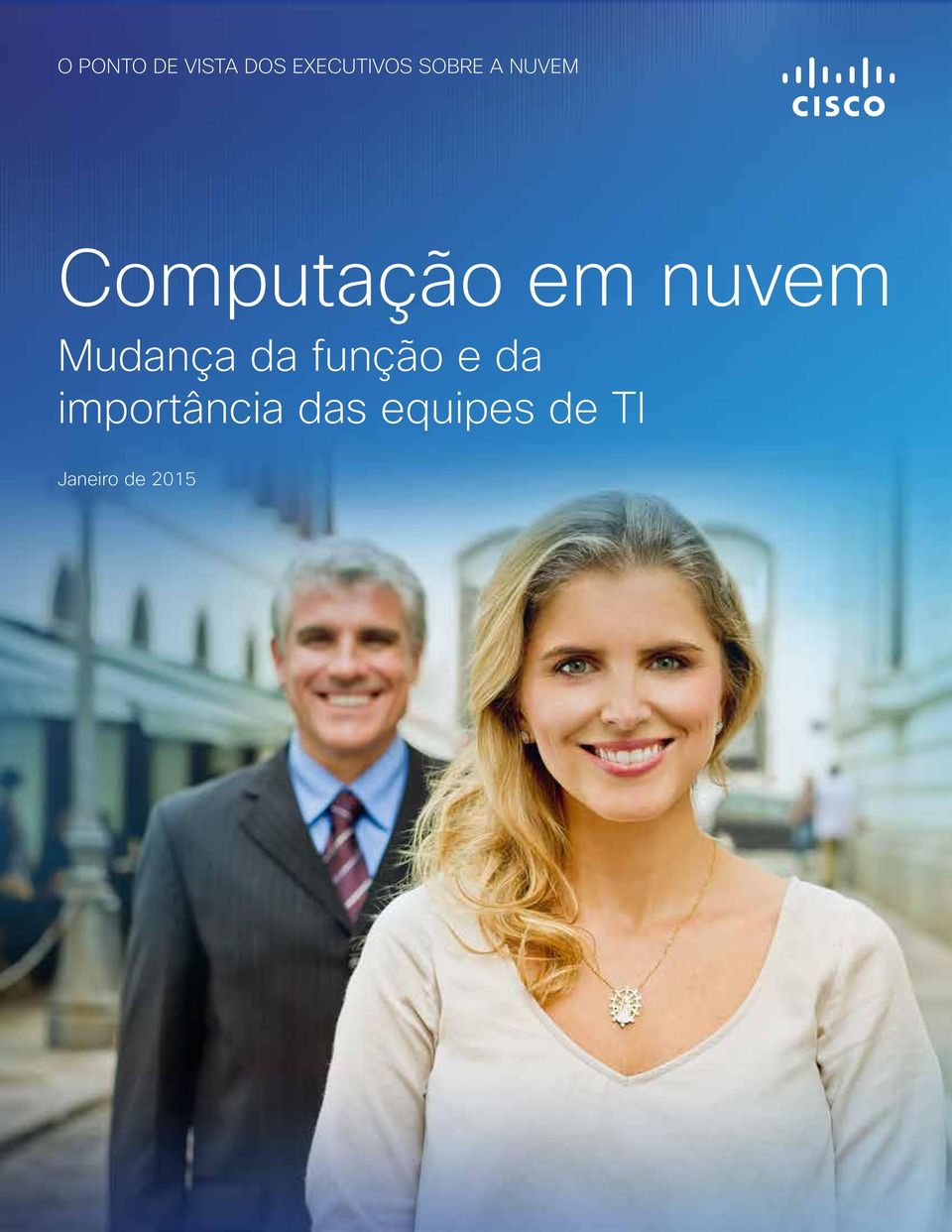 Janeiro de 2015 Computação em nuvem Mudança da