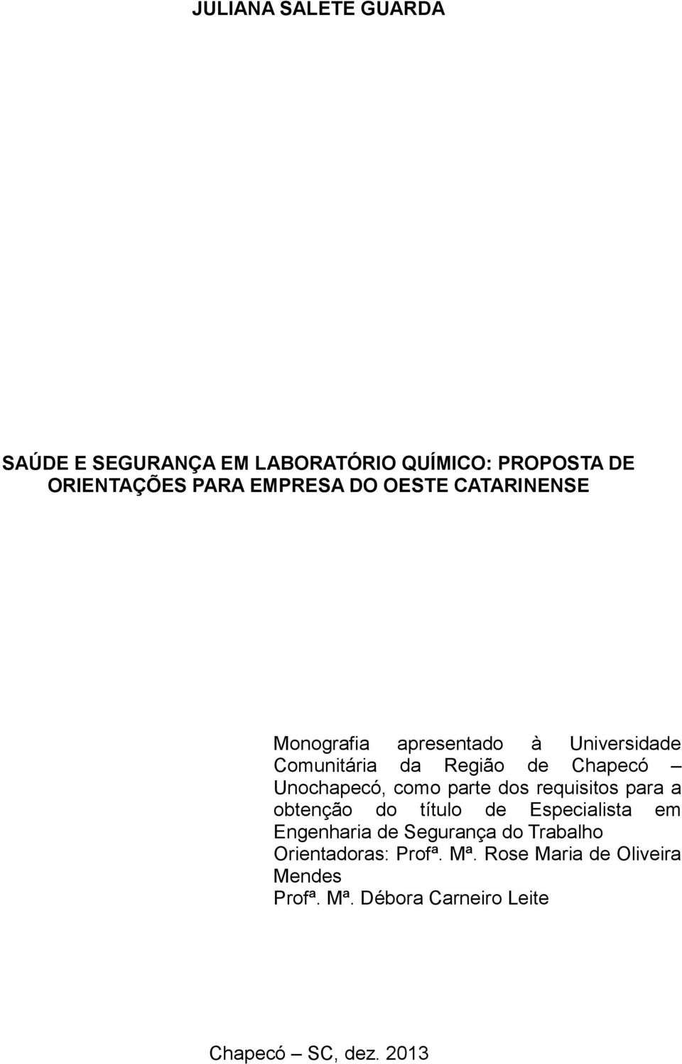 parte dos requisitos para a obtenção do título de Especialista em Engenharia de Segurança do Trabalho