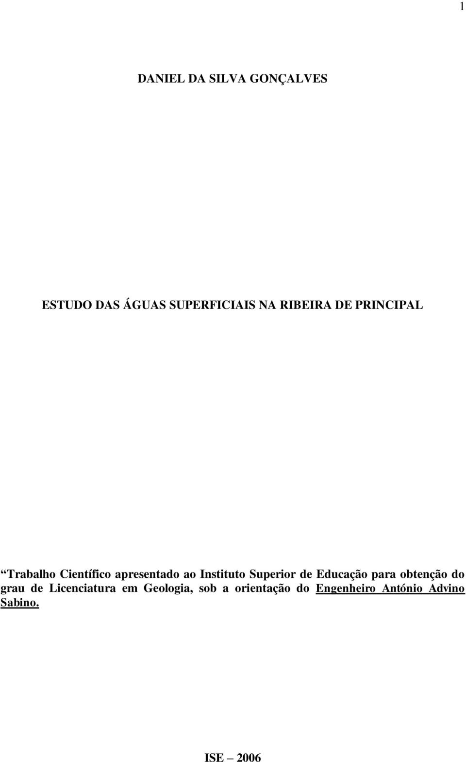 Superior de Educação para obtenção do grau de Licenciatura em