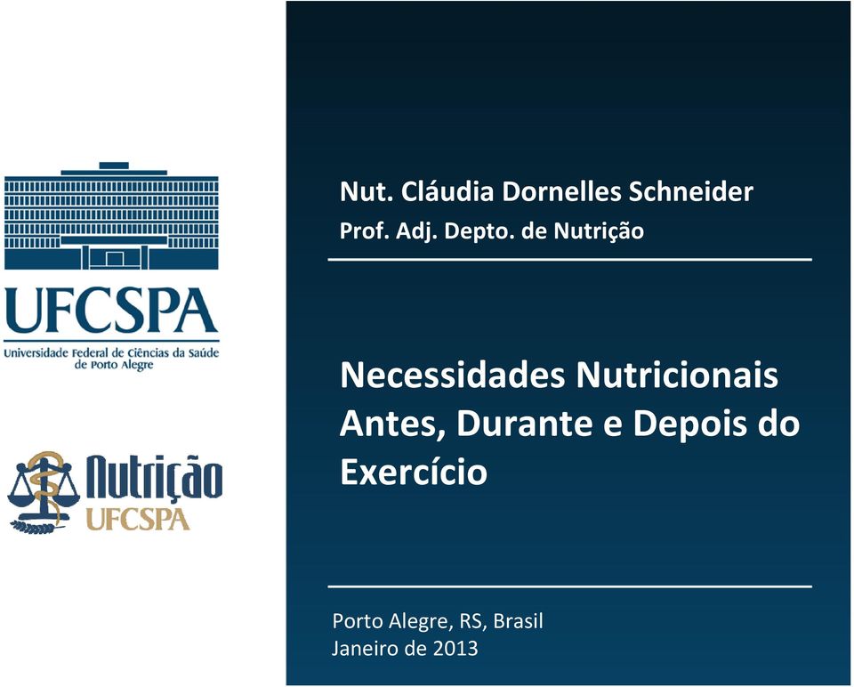 de Nutrição Necessidades Nutricionais