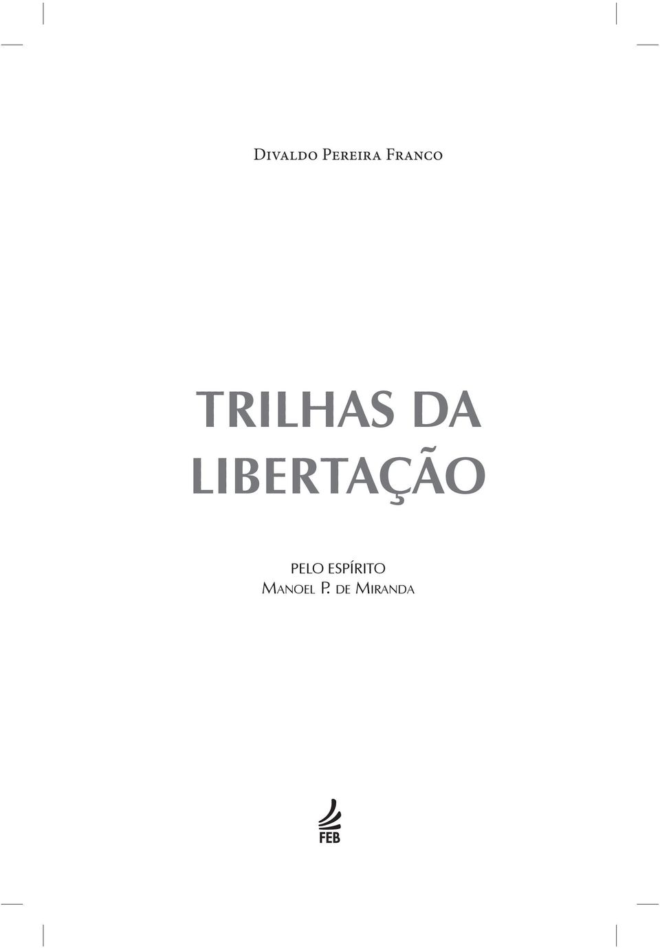 LIBERTAÇÃO PELO