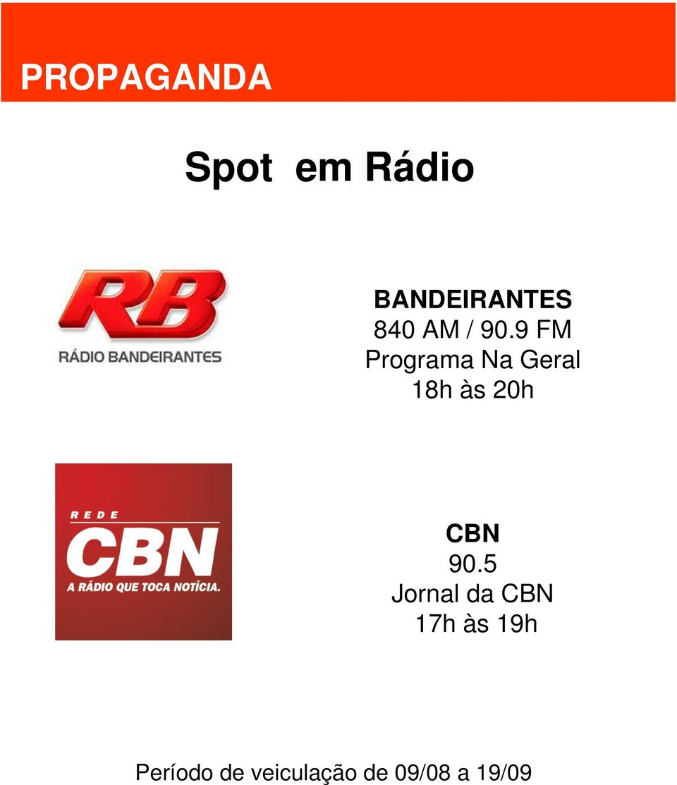 9 FM Programa Na Geral 18h às 20h CBN