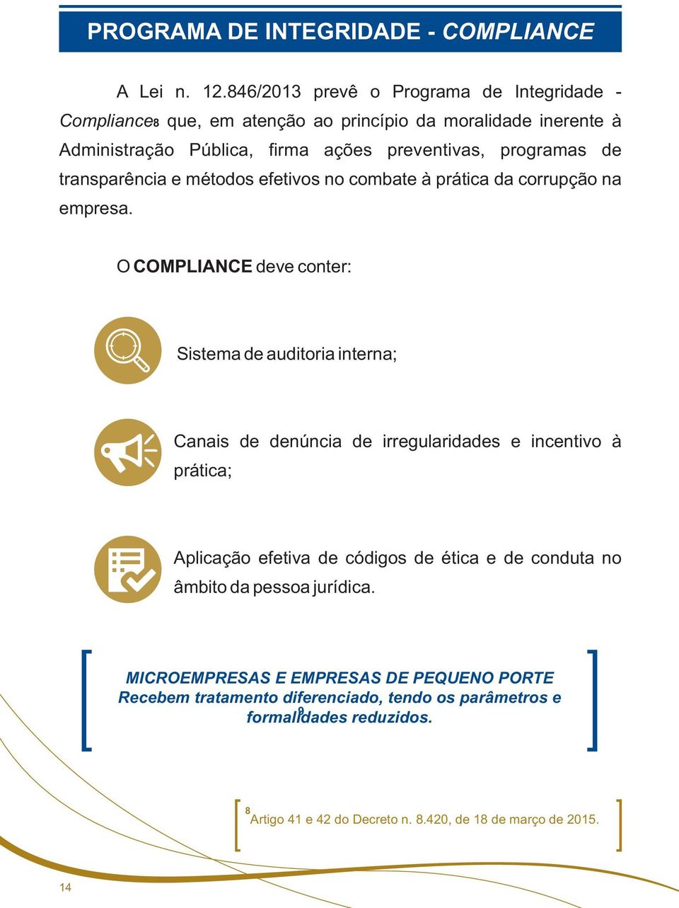 transparência e métodos efetivos no combate à prática da corrupção na empresa.