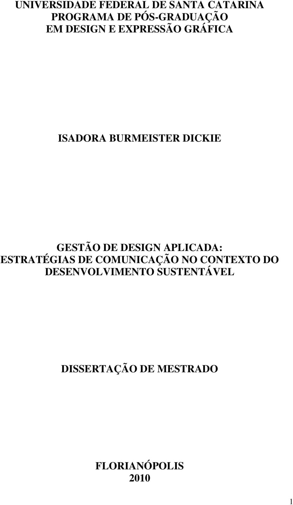 DESIGN APLICADA: ESTRATÉGIAS DE COMUNICAÇÃO NO CONTEXTO DO