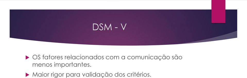 comunicação são menos