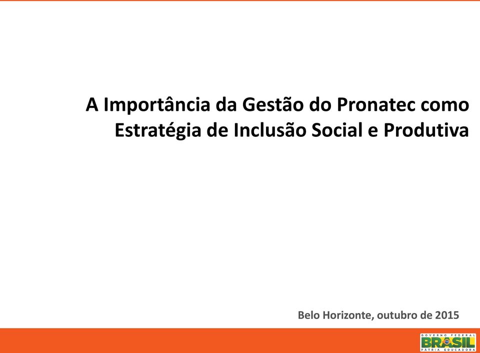 Inclusão Social e Produtiva