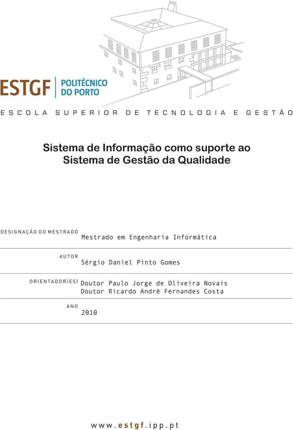 Informática Sérgio Daniel Pinto Gomes Doutor Paulo