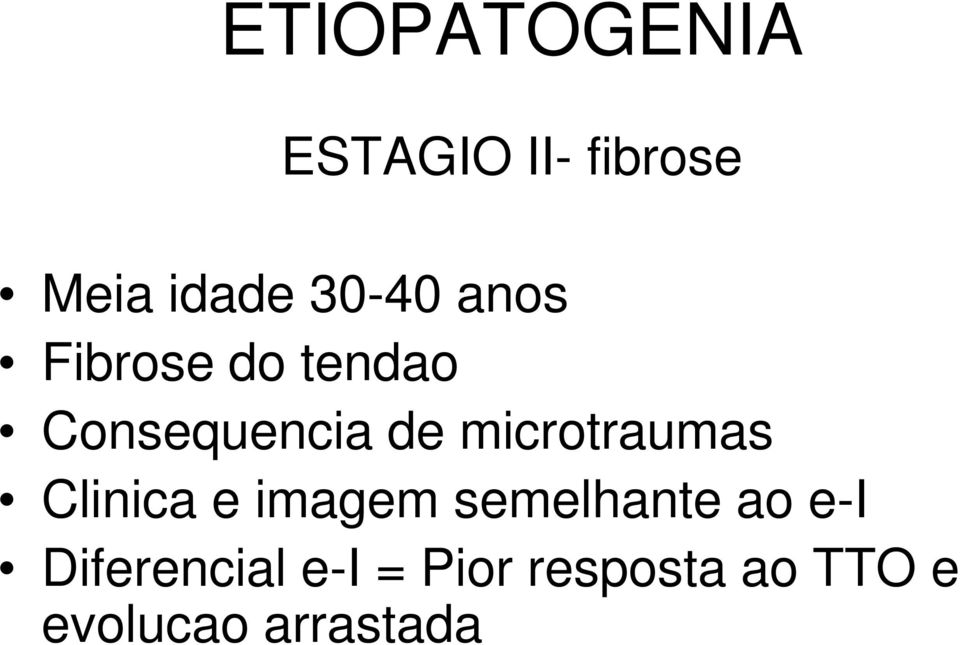 microtraumas Clinica e imagem semelhante ao e-i