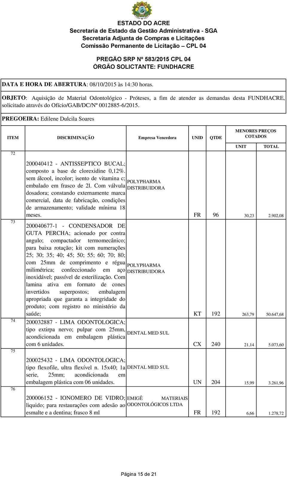 200040677-1 - CONDENSADOR DE GUTA PERCHA; acionado por contra angulo; compactador termomecânico; para baixa rotação; kit com numerações 25; 30; 35; 40; 45; 50; 55; 60; 70; 80; com 25mm de comprimento