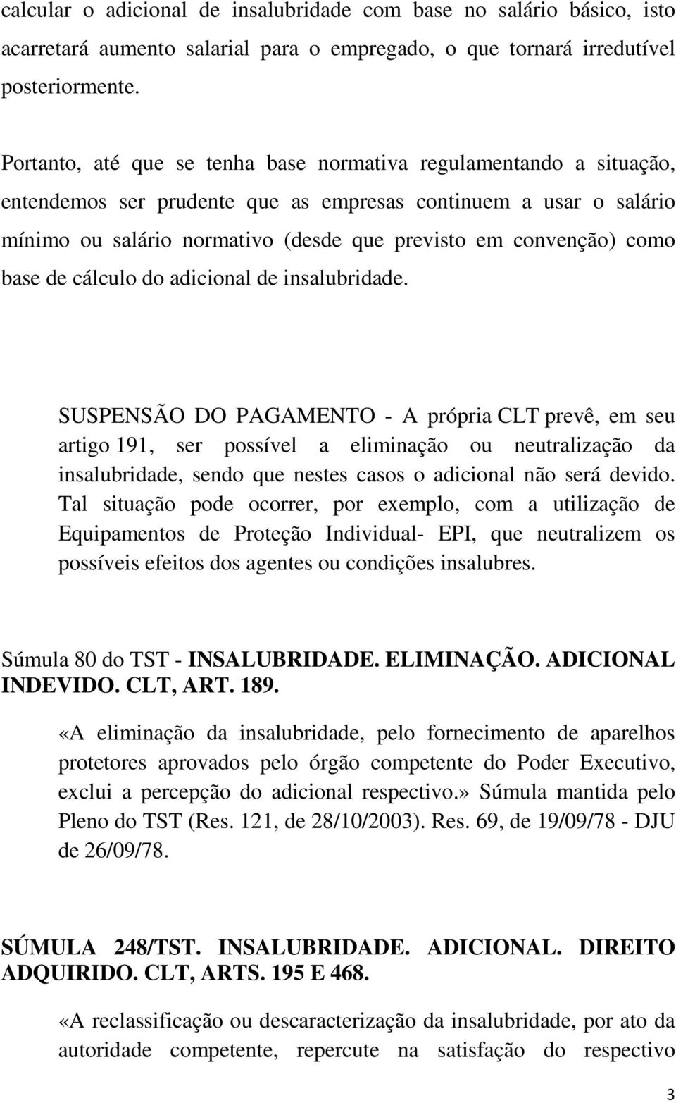 como base de cálculo do adicional de insalubridade.