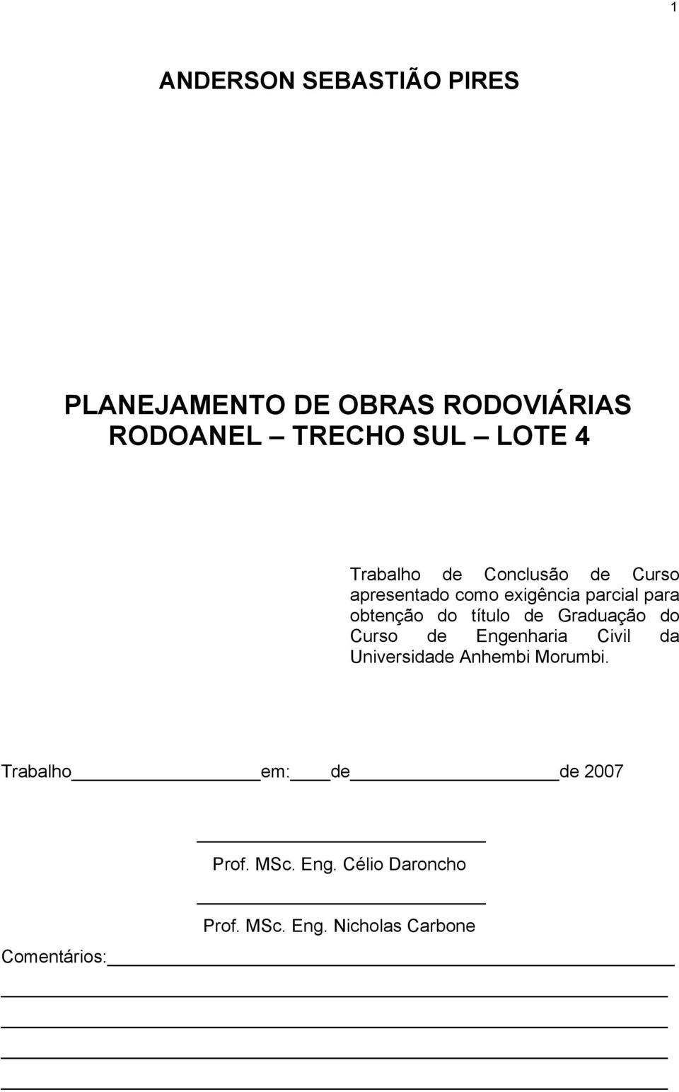 título de Graduação do Curso de Engenharia Civil da Universidade Anhembi Morumbi.