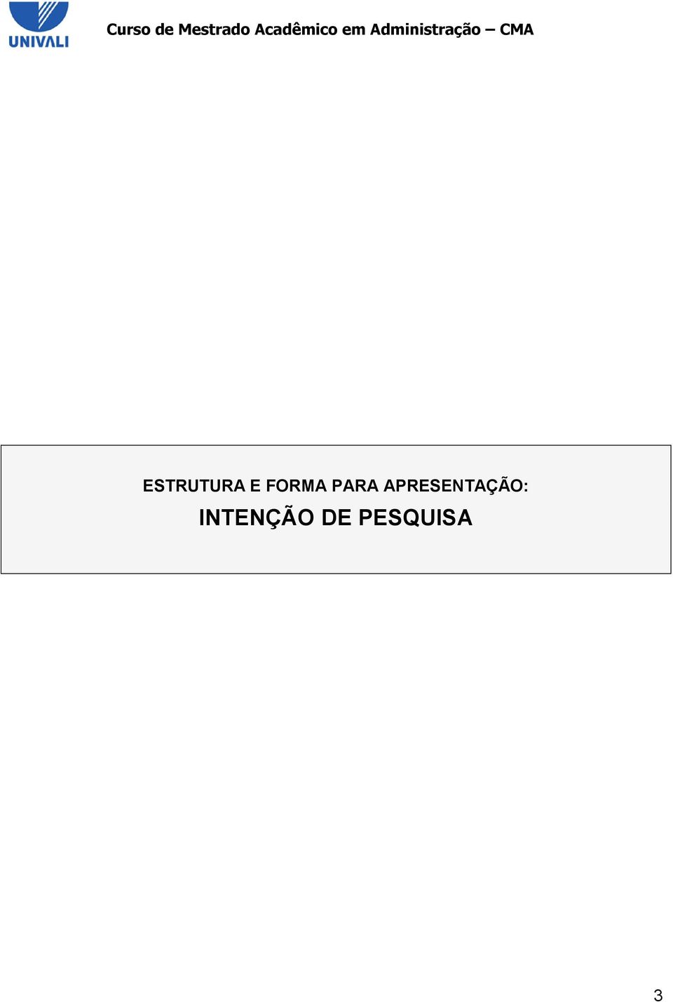 APRESENTAÇÃO: