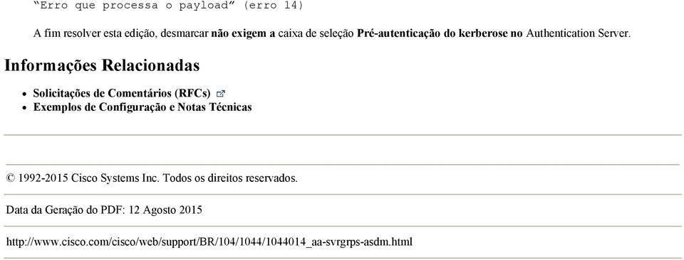 Informações Relacionadas Solicitações de Comentários (RFCs) Exemplos de Configuração e Notas Técnicas