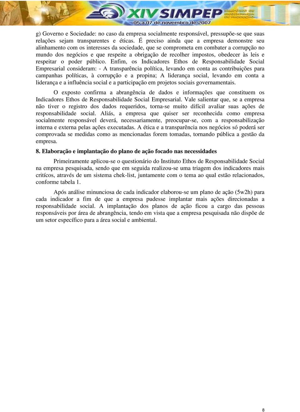 impostos, obedecer às leis e respeitar o poder público.