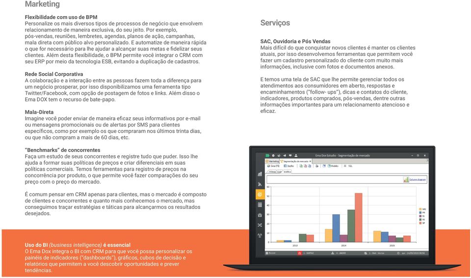 E automatize de maneira rápida o que for necessário para lhe ajudar a alcançar suas metas e fidelizar seus clientes.