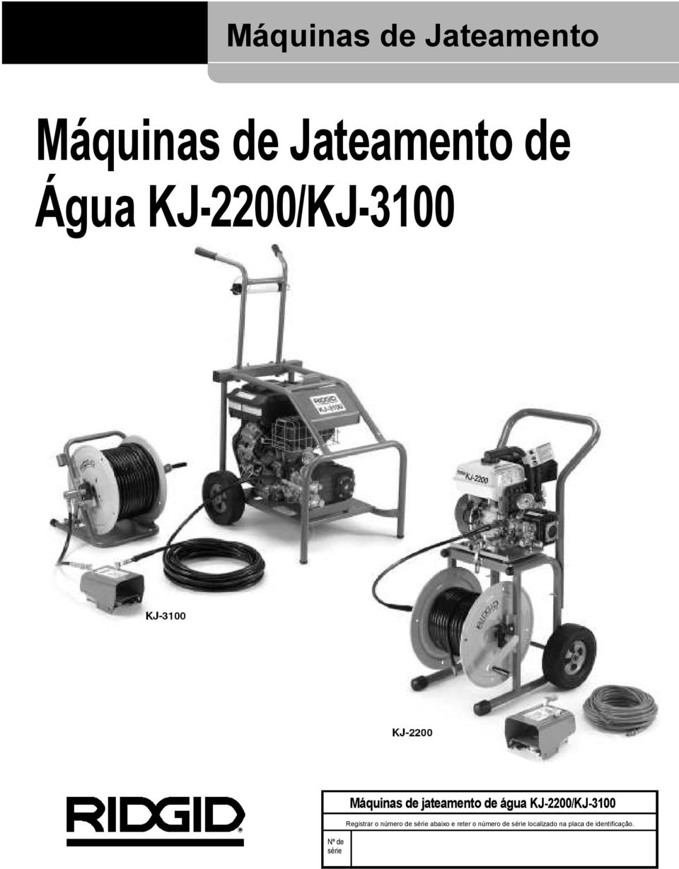 água KJ-2200/KJ-3100 Registrar o número de série abaixo
