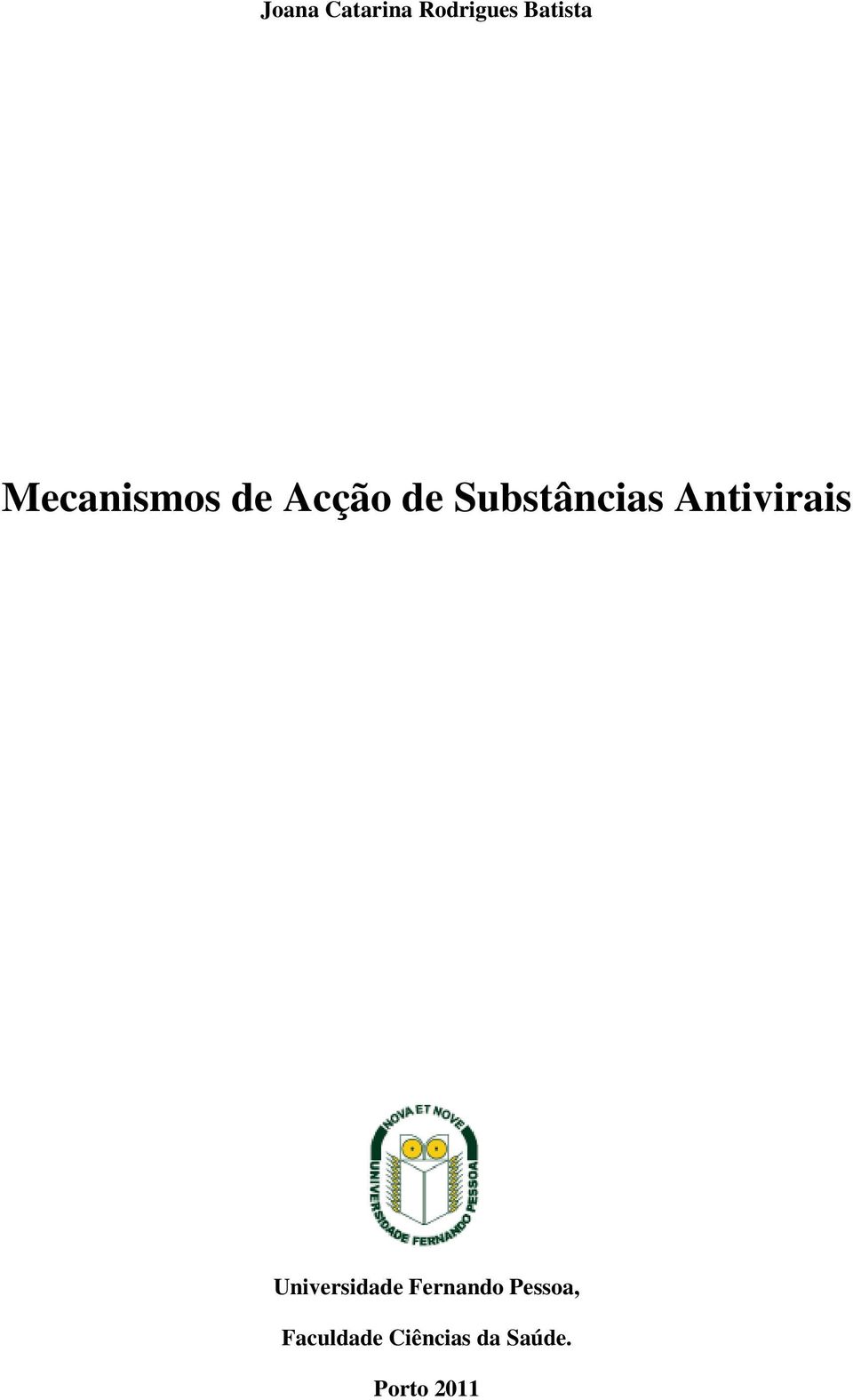 Antivirais Universidade Fernando