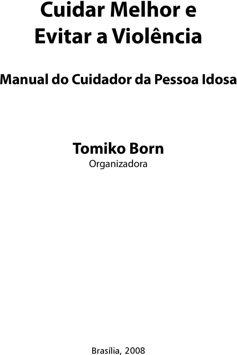 Cuidador da Pessoa Idosa