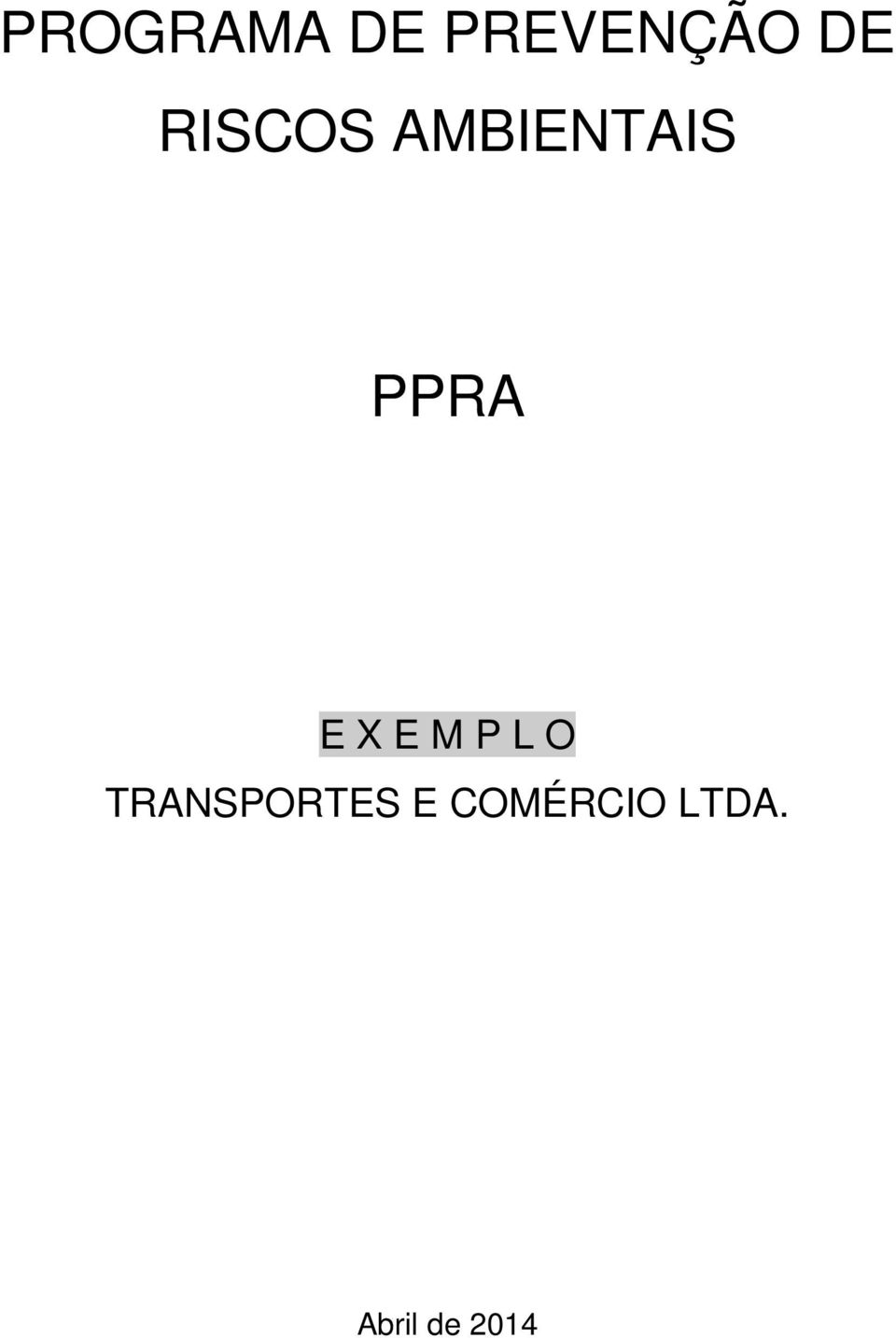 X E M P L O TRANSPORTES E