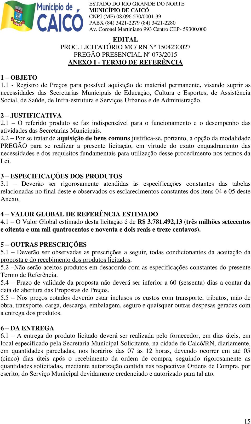 Infra-estrutura e Serviços Urbanos e de Administração. 2 