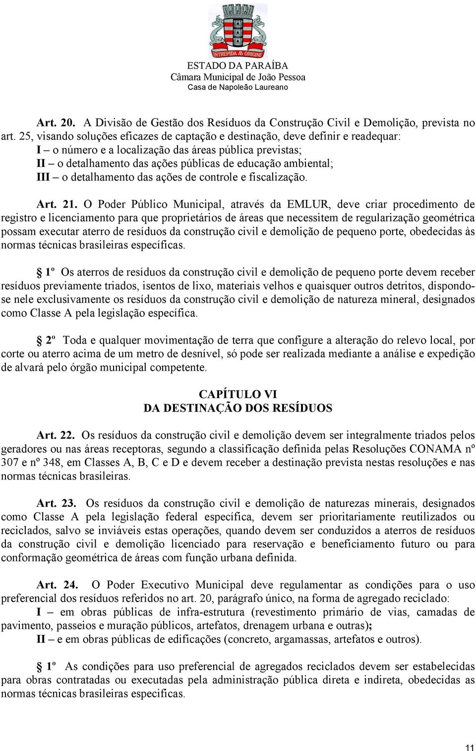 III o detalhamento das ações de controle e fiscalização. Art. 21.