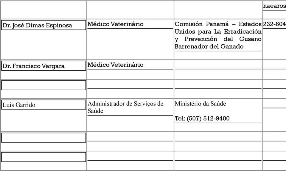 232-6044 Unidos para La Erradicación y Prevención del Gusano