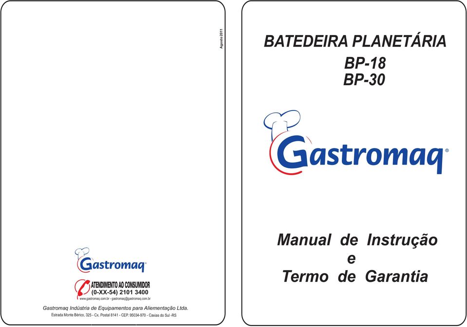 br - gastromaq@br Manual de Instrução e Termo de Garantia Gastromaq