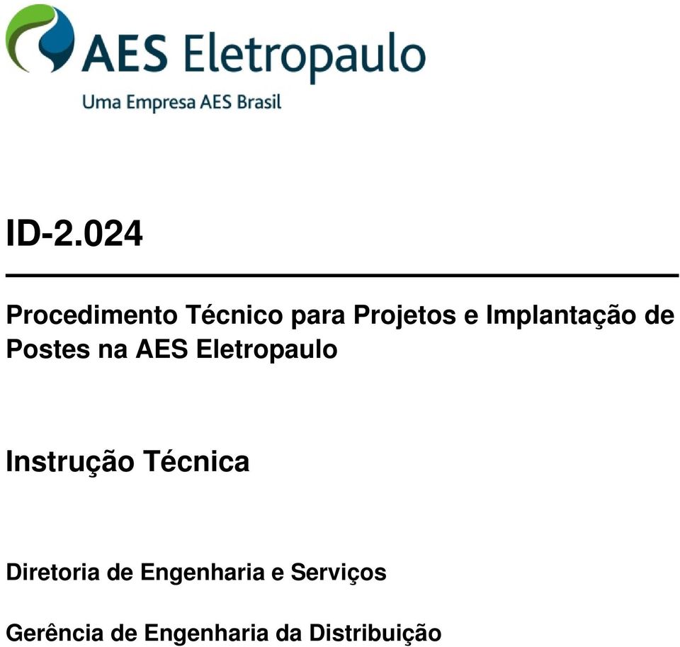 Instrução Técnica Diretoria de Engenharia e