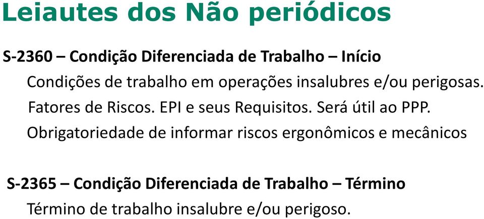 EPI e seus Requisitos. Será útil ao PPP.