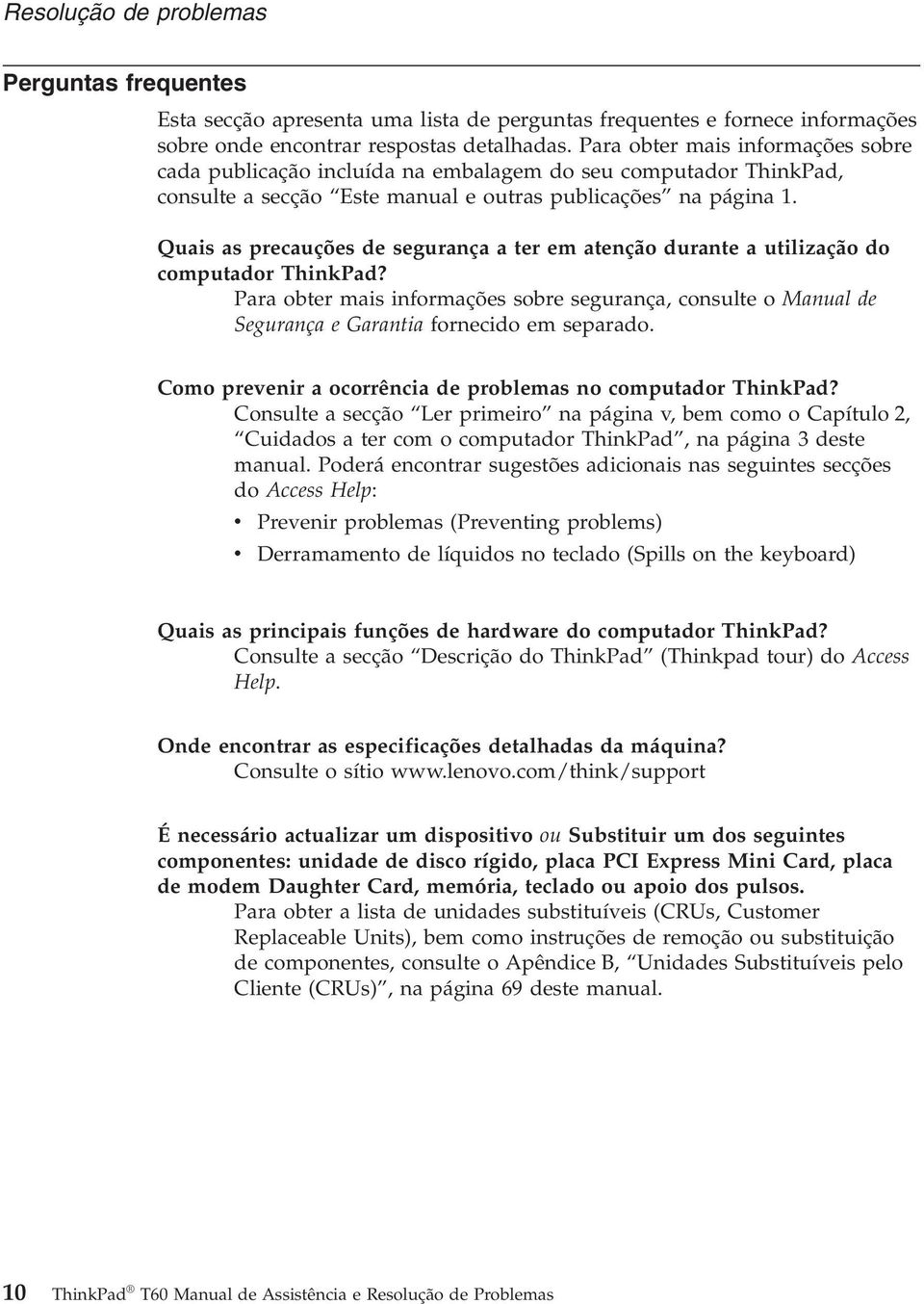 Quais as precauções de segurança a ter em atenção durante a utilização do computador ThinkPad?