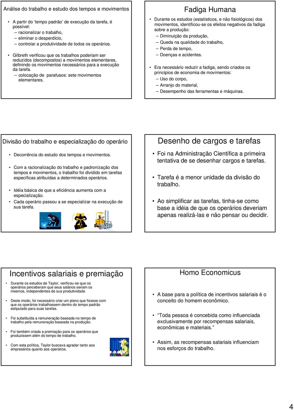 colocação de parafusos: sete movimentos elementares.