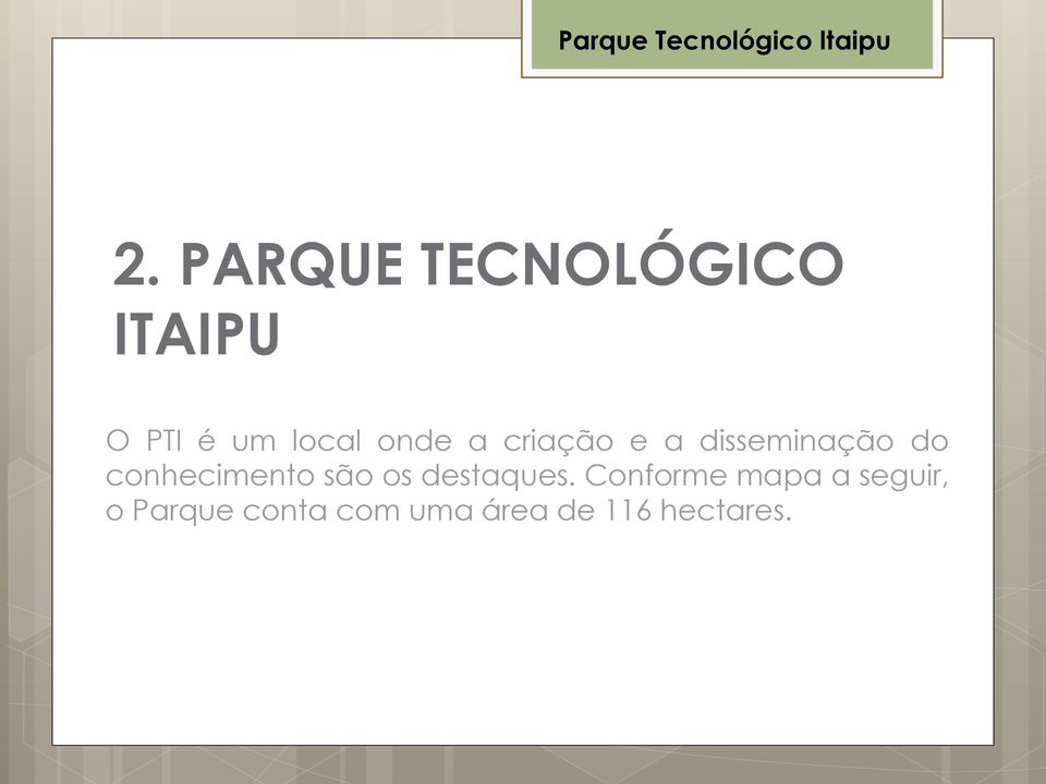 criação e a disseminação do conhecimento são os