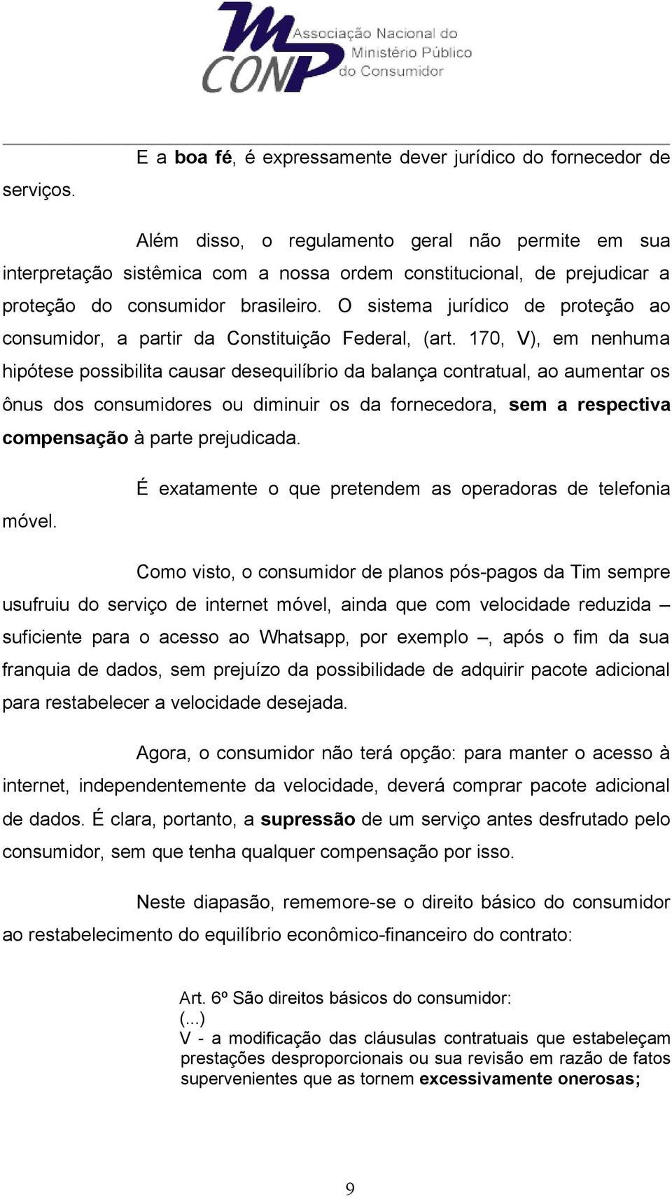 O sistema jurídico de proteção ao consumidor, a partir da Constituição Federal, (art.