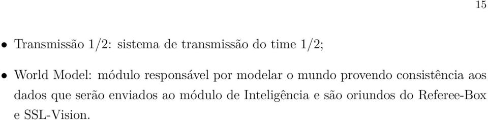 provendo consistência aos dados que serão enviados ao